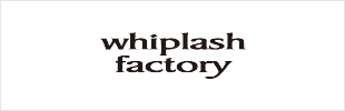 whiplash factory